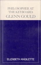 Cover art for Philosopher at the Keyboard: Glenn Gould