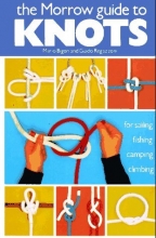Cover art for The Morrow Guide to Knots: for Sailing, Fishing, Camping, Climbing