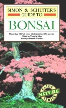 Cover art for Simon & Schuster's Guide To Bonsai (Nature Guide Series)
