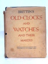 Cover art for BRITTEN'S OLD CLOCKS AND WATCHES AND THEIR MAKERS