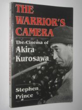 Cover art for The Warrior's Camera: The Cinema of Akira Kurosawa - Revised and Expanded Edition