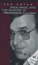 Cover art for Eros, Magic, and the Murder of Professor Culianu