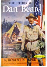 Cover art for STORY OF DAN BEARD, THE, Signature Biography