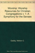 Cover art for Worship: A symphony for the Senses (Volume 1-Resources)