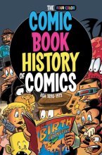 Cover art for Comic Book History of Comics: Birth of a Medium