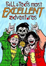 Cover art for Bill & Ted's Most Excellent Adventures Volume 1