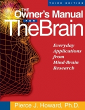 Cover art for The Owner's Manual for the Brain: Everyday Applications from Mind-Brain Research 3rd Edition