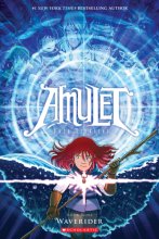 Cover art for Waverider: A Graphic Novel (Amulet #9)