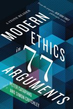 Cover art for Modern Ethics in 77 Arguments: A Stone Reader