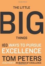 Cover art for The Little Big Things: 163 Ways to Pursue EXCELLENCE