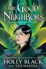 Cover art for The Good Neighbors (3 book bind-up)