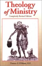 Cover art for Theology of Ministry (Completely Revised Edition) (New Edition (2nd & Subsequent) / REV Ed)