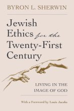 Cover art for Jewish Ethics for the Twenty-First Century: Living in the Image of God (Library of Jewish Philosophy)