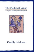 Cover art for The Medieval Vision: Essays in History and Perception