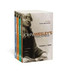 Cover art for [John Wesley's Teachings---Complete Set: Volumes 1-4] [By: Oden, Thomas C.] [February, 2014]