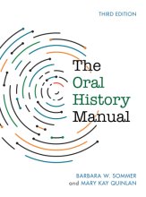 Cover art for The Oral History Manual (American Association for State and Local History)