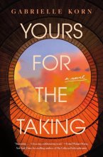 Cover art for Yours for the Taking: A Novel
