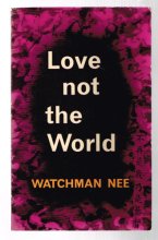 Cover art for Love Not the World