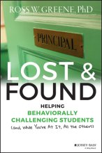 Cover art for Lost and Found: Helping Behaviorally Challenging Students (and, While You're At It, All the Others) (J-B Ed: Reach and Teach)