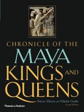 Cover art for Chronicle of the Maya Kings and Queens: Deciphering The Dynasties of the Ancient Maya
