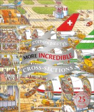 Cover art for Stephen Biesty's More Incredible Cross-sections (DK Stephen Biesty Cross-Sections)