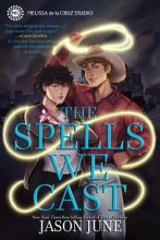 Cover art for The Spells We Cast