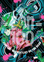 Cover art for Zom 100: Bucket List of the Dead, Vol. 7 (7)