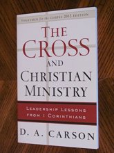 Cover art for Cross & The Christian Ministry Leadership Lessons From I Corinthians