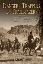 Cover art for Rangers, Trappers, and Trailblazers: Early Adventures in Montana's Bob Marshall Wilderness and Glacier National Park