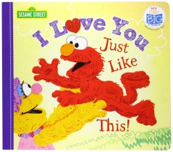 Cover art for I Love You Just Like This! (My First Big Storybook)