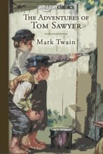 Cover art for The Adventures of Tom Sawyer (Amazon Classics Edition)