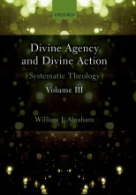Cover art for Divine Agency and Divine Action, Volume III: Systematic Theology