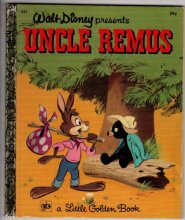 Cover art for Walt Disney Presents Uncle Remus: A Little Golden Book