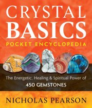 Cover art for Crystal Basics Pocket Encyclopedia: The Energetic, Healing, and Spiritual Power of 450 Gemstones