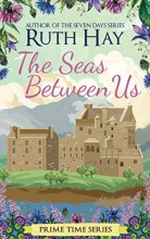 Cover art for The Seas Between Us (Prime Time)