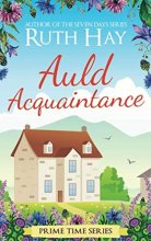 Cover art for Auld Acquaintance: Contemporary Family Saga Women's Fiction (Prime Time)