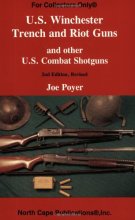 Cover art for US Winchester Trench and Riot Guns and other US Combat Shotguns