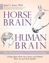 Cover art for Horse Brain, Human Brain: The Neuroscience of Horsemanship