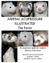 Cover art for Animal Acupressure Illustrated The Ferret