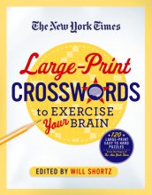 Cover art for The New York Times Large-Print Crosswords to Exercise Your Brain: 120 Large-Print Easy to Hard Puzzles from the Pages of The New York Times