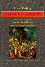 Cover art for The Legends of the Jews: Moses in the Wilderness (Volume 3)