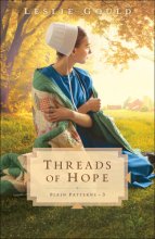 Cover art for Threads of Hope: (A Dual-Time Amish Christian Fiction Family Drama Series) (Plain Patterns)