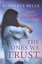 Cover art for The Ones We Trust: A Novel