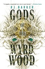 Cover art for Gods of the Wyrdwood (The Forsaken Trilogy, 1)