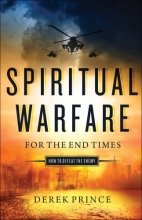 Cover art for Spiritual Warfare for the End Times: How to Defeat the Enemy