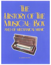 Cover art for History of the Musical Box and of Mechanical Music