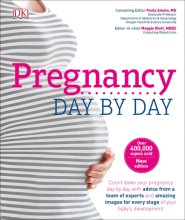 Cover art for Pregnancy Day By Day: An Illustrated Daily Countdown to Motherhood, from Conception to Childbirth and
