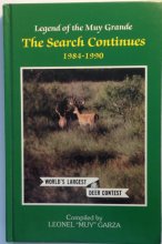 Cover art for Legend of the Muy Grande: The Search Continues 1984 - 1990 Worlds Largest Deer Contest