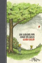 Cover art for Los sabados son como un gran globo rojo (Spanish Edition)