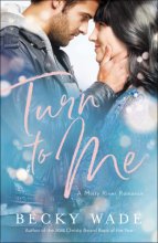 Cover art for Turn to Me (Misty River Romance, A)